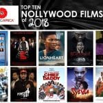 ‘King of Boys’, ‘Lion Heart,’ others: Top 10 Nollywood movies for 2018