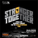 AU, AFRIMA mark Africa Day with #StrongerTogether solidarity concert for COVID-19 Response fund