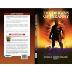 Origins of Tyranny by  Uthman Shodipe-Dosunmu
